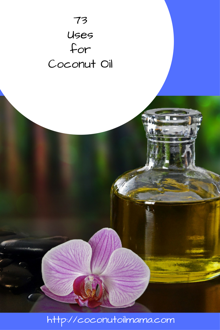 73 Coconut Oil Uses & Cures