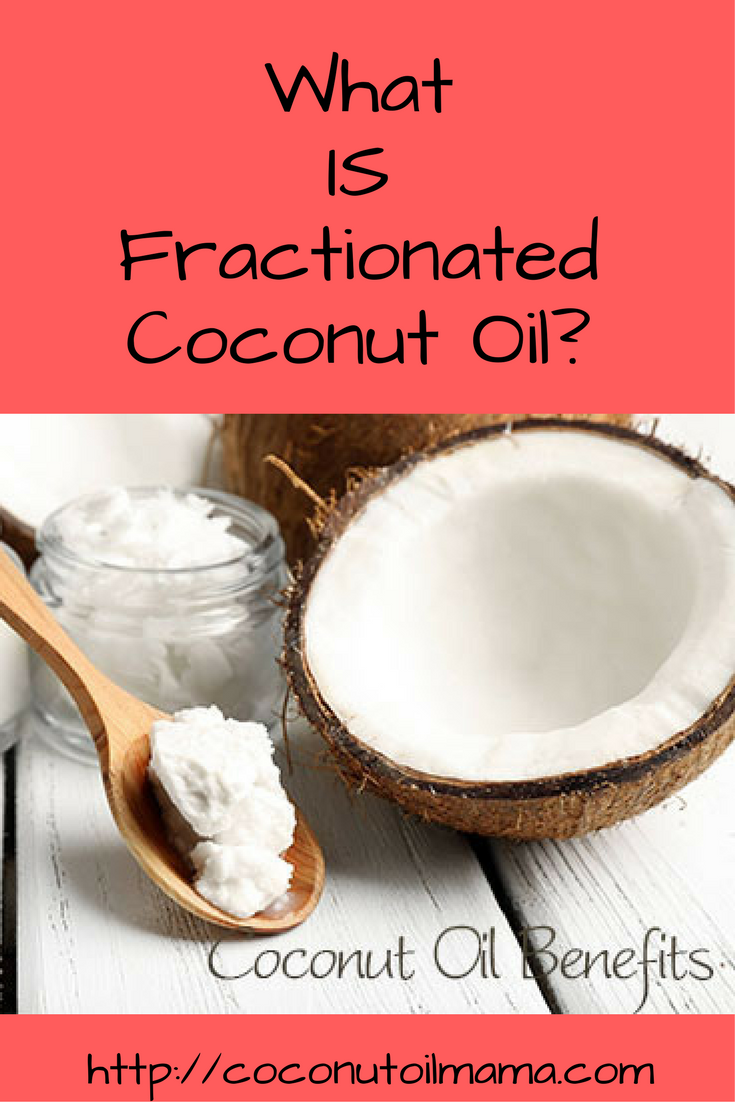 Fractionated Coconut Oil